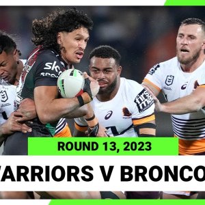 New Zealand Warriors v Brisbane Broncos | NRL Round 13 | Full Match Replay