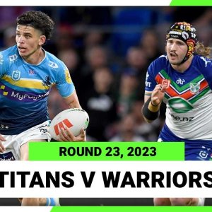 Gold Coast Titans v New Zealand Warriors | NRL 2023 Round 23 | Full Match Replay